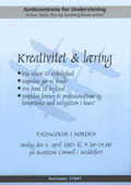 Kreativitet og l&aelig;ring